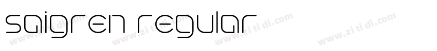 saigren regular字体转换 saigren regular字体转换